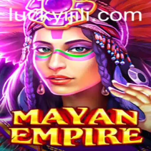 Discover the Enchanting World of MayanEmpire: The Game of Luckyi